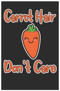 Carrot Hair Don't Care
