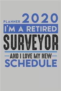 Weekly Planner 2020 - 2021 for retired SURVEYOR