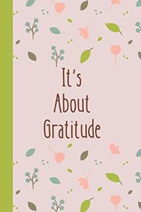 It's About Gratitude