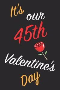 It's Our 45th Valentine's Day