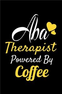 ABA Therapist Powered By Coffee