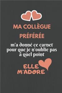 MA Collègue PRÉFÉRÉE