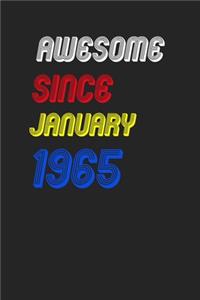 Awesome Since January 1965 Notebook Birthday Gift