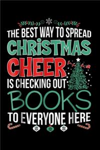 The best way to spread Christmas Cheer is checking out books to everyone here