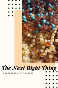 The Next Right Thing
