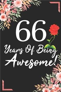 66 Years Of Being Awesome!