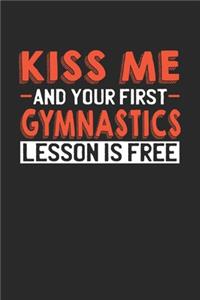 Kiss me and your first Gymnastics lesson is free