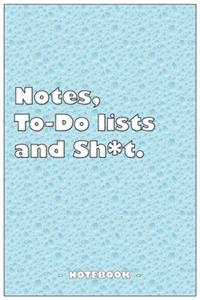 Notes, To-do lists and Sh*t - Notebook to write down your notes and organize your tasks