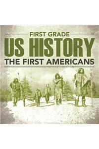 First Grade Us History: The First Americans