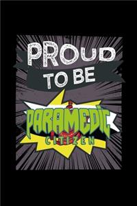 Proud to be paramedic citizen