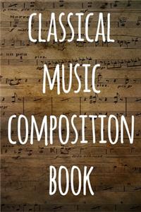 Classical Music Composition Book