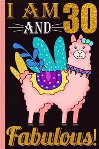 I Am 30 And Fabulous!
