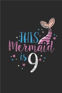 This Mermaid Is 9