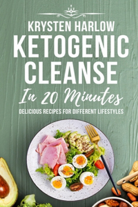 Ketogenic Cleanse in 20 Minutes