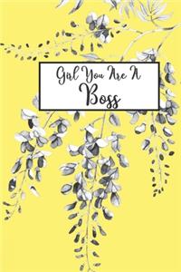 Girl You Are A Boss