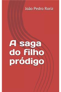 A saga do filho pródigo