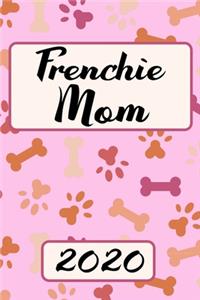 Frenchie Mom 2020