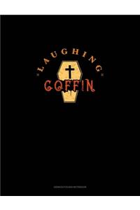 Laughing Coffin