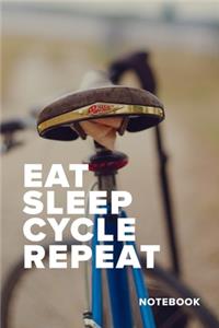 Eat Sleep Cycle Repeat Notebook: Blank Lined Gift Journal For Cyclists