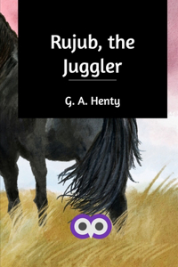 Rujub, the Juggler