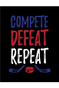 Compete Defeat Repeat