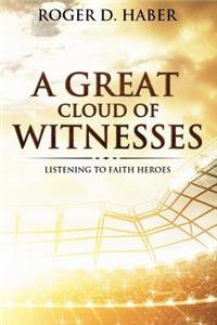 A Great Cloud of Witnesses