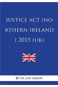 Justice Act (Northern Ireland) 2015 (UK)