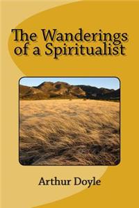 The Wanderings of a Spiritualist