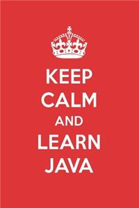Keep Calm and Learn Java: Java Designer Notebook