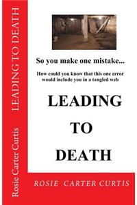 Leading to Death