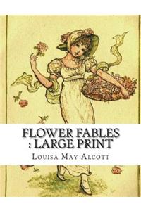 Flower Fables