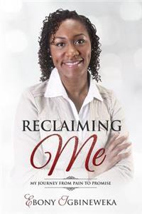 Reclaiming Me