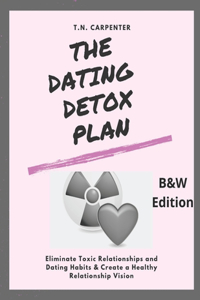 Dating Detox Plan (b/w edition)
