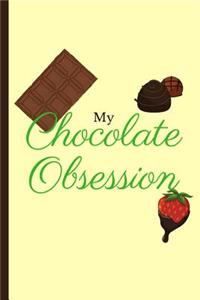My Chocolate Obsession