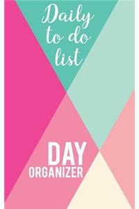 Daily to do list - Day organizer