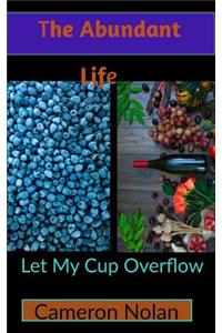 The Abundant Life