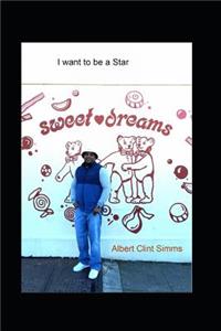 I Want to Be a Star