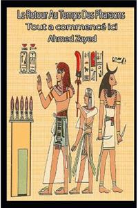 Le Retour Au Temps Des Pharaons