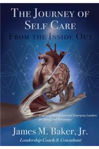 Journey of Self Care From the Inside Out