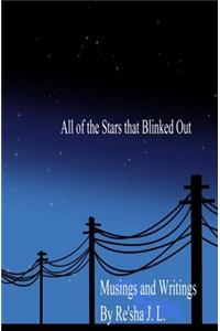 All of the Stars that Blinked Out