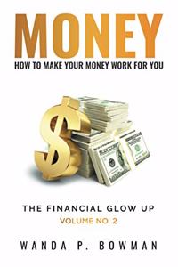 Money - How to Make Your Money Work for You