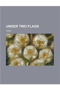 Under Two Flags