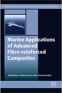 Marine Applications of Advanced Fibre-Reinforced Composites