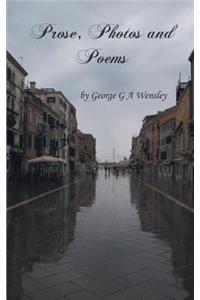 Prose, Photos and Poems