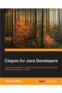 Clojure for Java Developers