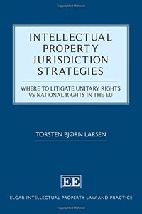 Intellectual Property Jurisdiction Strategies