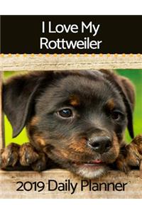 I Love My Rottweiler