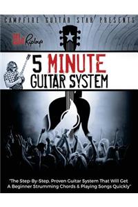 The 5 Minute Guitar System