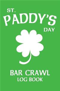 St Paddy's Day Bar Crawl Log Book