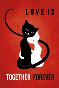 Love Is - Together Forever